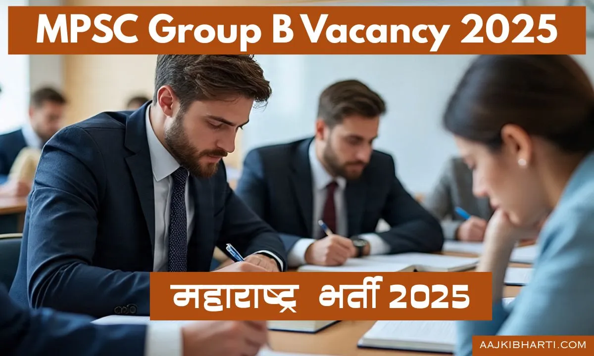 MPSC Group B Vacancy 2025